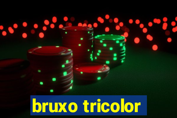 bruxo tricolor